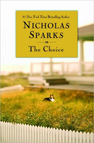 Novel Of The Week: The Choice by Nicholas Sparks