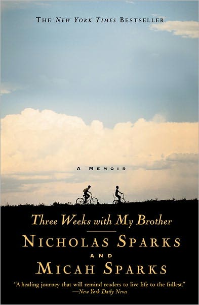 Nicholas Sparks Three Weeks With My Brother