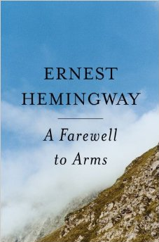 <i>A Farewell to Arms</i> by Ernest Hemingway