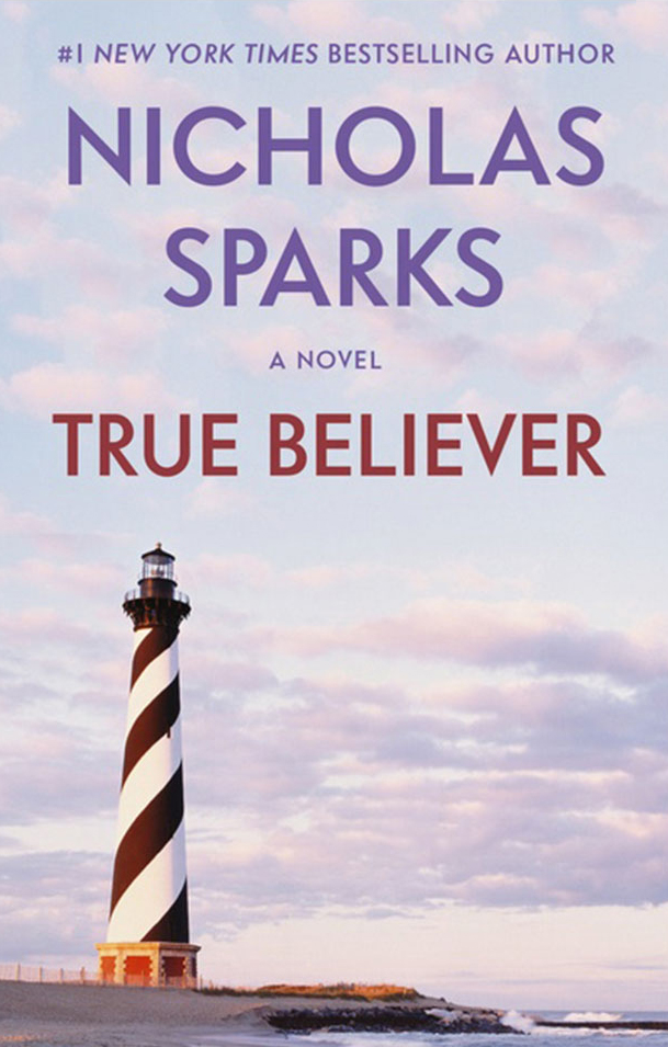 Is True Believer By Nicholas Sparks A Movie