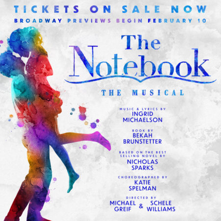 Tickets for The Notebook Musical are now on sale!